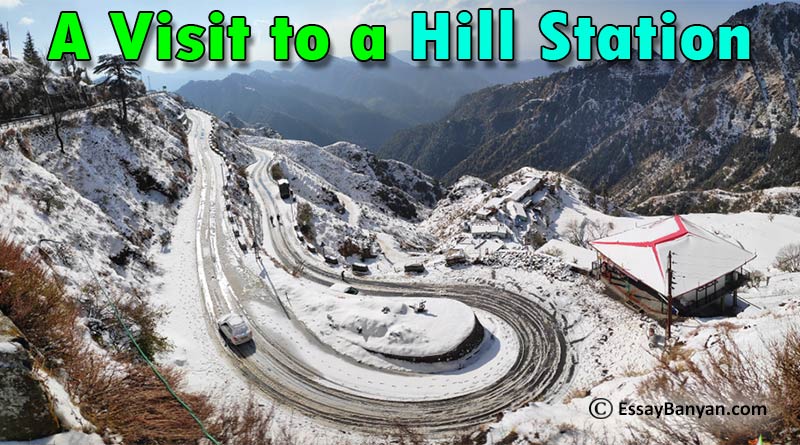 A Visit to a Hill Station